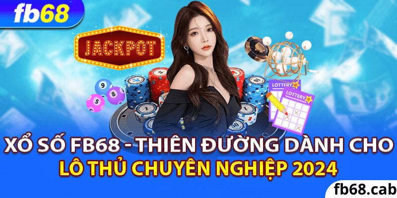 Giới Thiệu Về Sảnh Cược Lô Đề Fb68